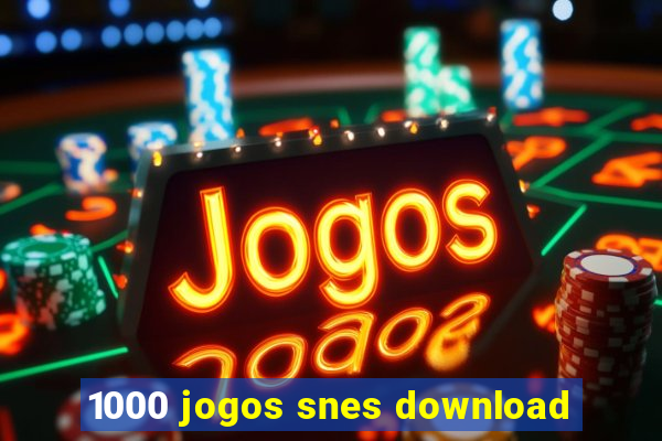 1000 jogos snes download